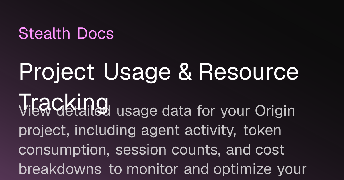 Project Usage & Resource Tracking | Origin Docs